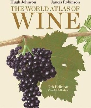 The World Atlas of Wine - Johnson Hugh