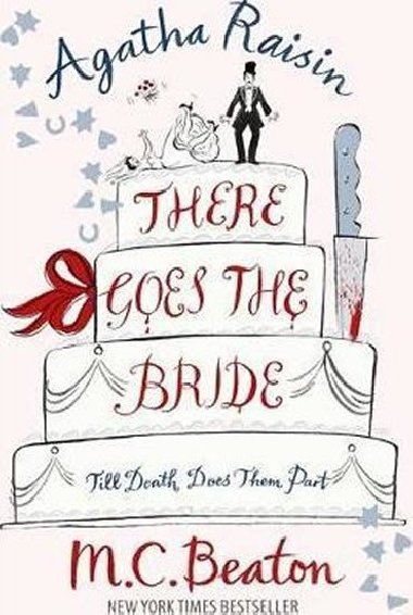 Agatha Raisin There Goes Bride - Beaton M.C.