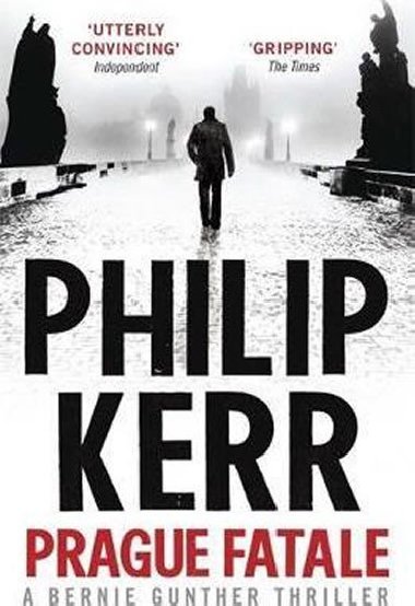 Prague Fatale - Kerr Philip