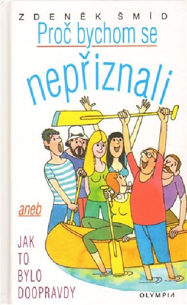 Pro bychom se nepiznali - Zdenk md