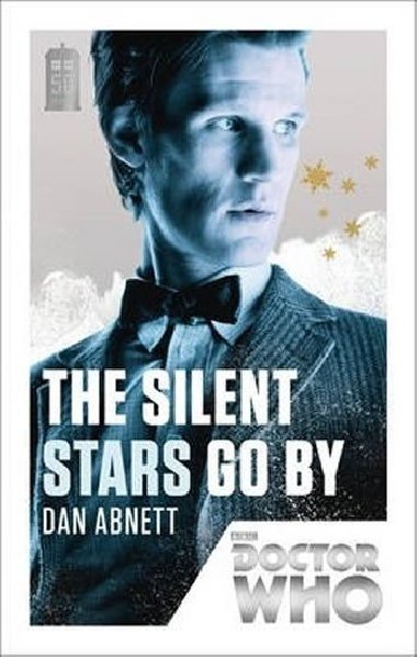 Doctor Who: Silent Stars Go by - Abnett Dan