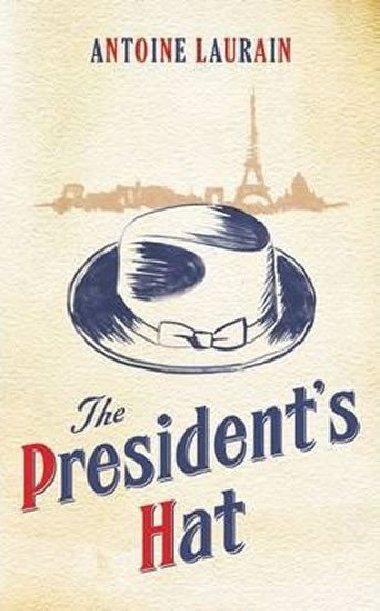 Presidents Hat - Laurain Antoine