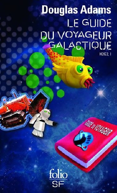 Le Guide Du Voyageur Galactique - Adams Douglas