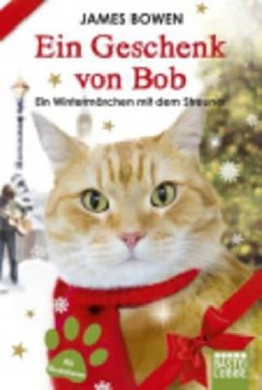 Geschenk von Bob - Bowen James