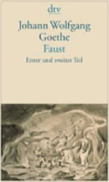 Faust - Erster Und Zweiter Teil - Goethe Johann Wolfgang