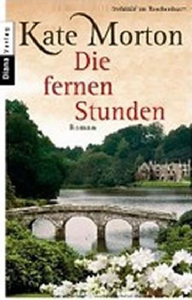 Die fernen Stunden - Mortonov Kate