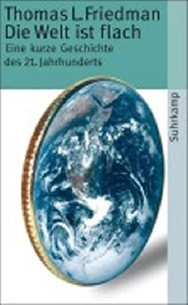 Die Welt ist flach - Friedman Thomas L.