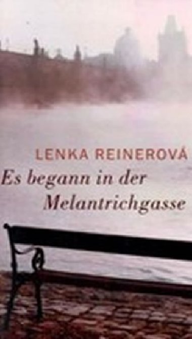 Es begann in der Melantrichgas - neuveden