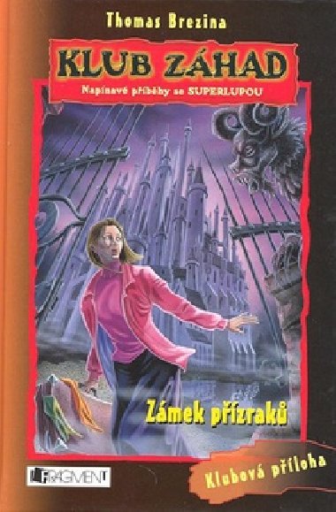 Zmek pzrak - Klub zhad - Thomas Brezina