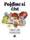 Pojme si st -- Tet dl slabike - 5. vydn - Miroslava kov