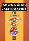 Sbrka loh z matematiky II pro 8.a 9.ronk zkladnch kol - Trejbal Josef