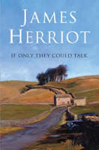 If Only They Could Talk - Herriot James