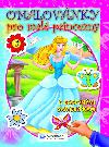 Omalovnky pro mal princezny - s barevnmi samolepkami - neuveden