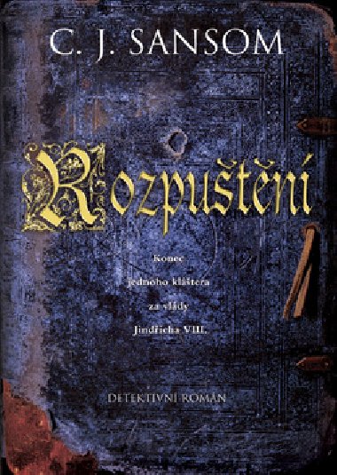 Rozputn - C.J. Sansom
