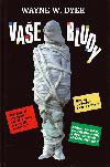 Vae bludy - Dyer Wayne Walter