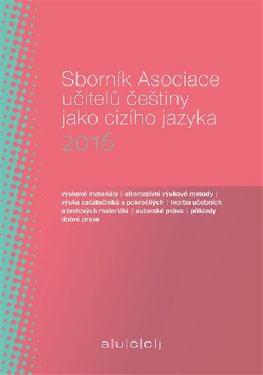 Sbornk Asociace uitel etiny jako cizho jazyka 2016 - Martina Tomancov