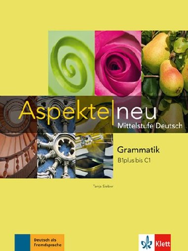 Aspekte neu B1+ - C1 - Grammatik - neuveden