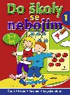 Do koly se nebojm/1 (5-7 let) - ten, psan, potn, logick lohy - kolektiv autor