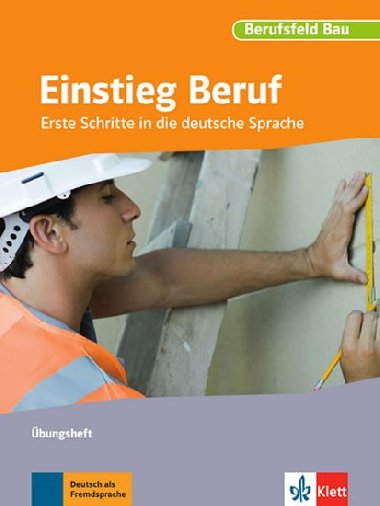 Einstieg Beruf - Berufsfeld Bau - neuveden