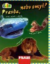 Pravda, nebo omyl? (edice ti +) - Avery Dorothy