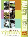 Vpravy za dobrodrustvm - v EMG 1. vydn - Zapletal Milo