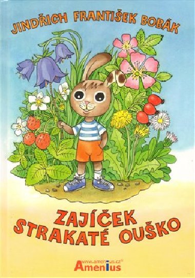 Zajek strakat ouko - Jindich Frantiek Bobk