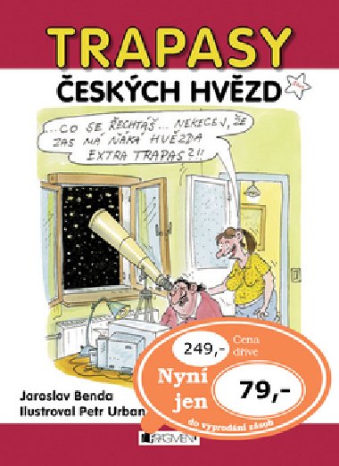 Trapasy eskch hvzd - Jaroslav Benda; Petr Urban