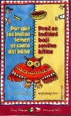 Pro se indini boj sovho kiku / Por qu los indios temen el canto del bho - neuveden