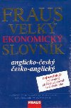 Fraus Velk ekonomick slovnk A-A - Brger Josef