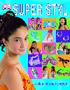 Super styl - Dozvte se, jak vypadat co nejlpe! - Spierov Carol