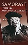 Samorast - Mj ivot s dezom - Lipa Peter
