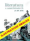 Literatura v souvislostech pro S 3 - pruka uitele - kolektiv autor