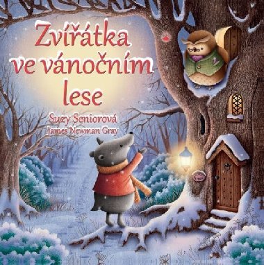 Zvtka ve vnonm lese - James Newman Gray; Suzy Seniorov