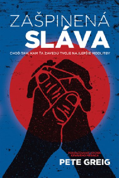 Zapinen slva - Pete Greig