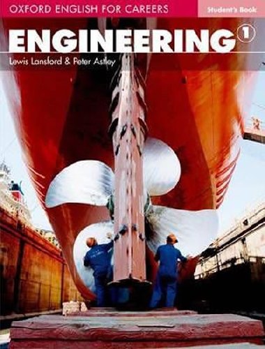 Oxford English for Careers: Engineering 1 Students Book - Astley Peter
