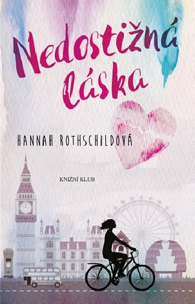 Nedostin lska - Hannah Rothschildov