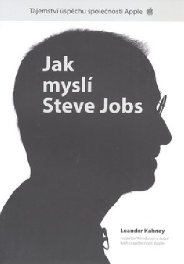 Jak mysl steve jobs - Leander Kahney