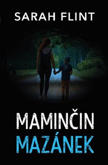 Maminin maznek - Sarah Flint