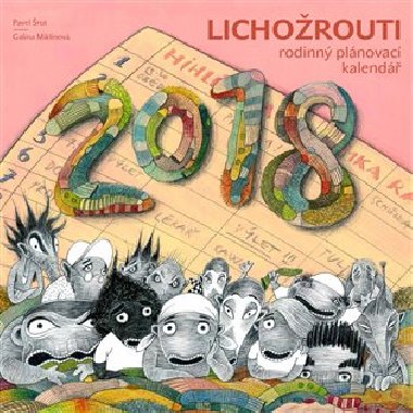 Kalendář Lichožrouti 2018 - Galina Miklínová