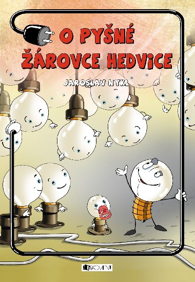 O pyn rovce Hedvice - Jaroslav Nykl