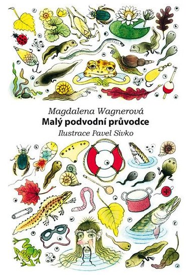 Mal podvodn prvodce - Magdalena Wagnerov; Pavel Sivko