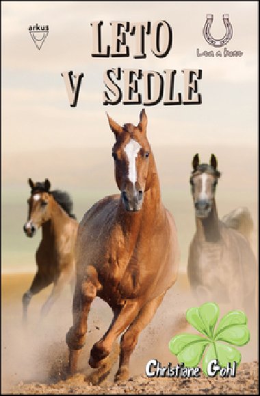 Leto v sedle - Christiane Gohlov
