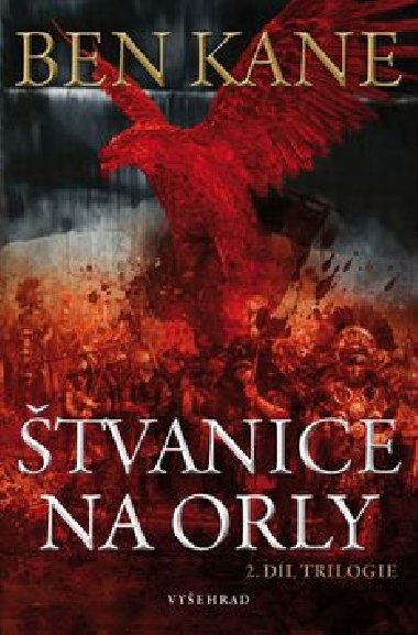 tvanice na orly - 2. dl trilogie - Ben Kane