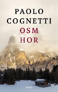 Osm hor - Paolo Cognetti