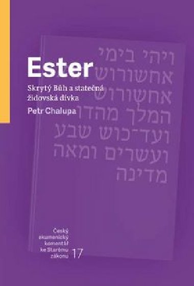 Ester Skryt Bh a staten idovsk dvka - Petr Chalupa