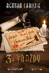 3x vrady: Deset malch ernouk, Vrady podle abecedy, Nakonec pijde smrt - Agatha Christie
