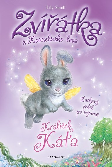 Zvtka z Kouzelnho lesa Krlek Ka - Lily Small