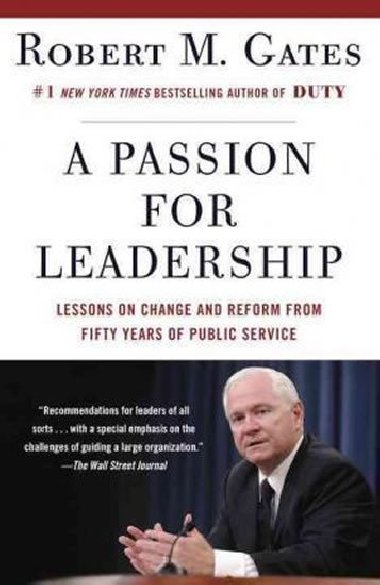 A Passion for Leadership - Gates Robert M.