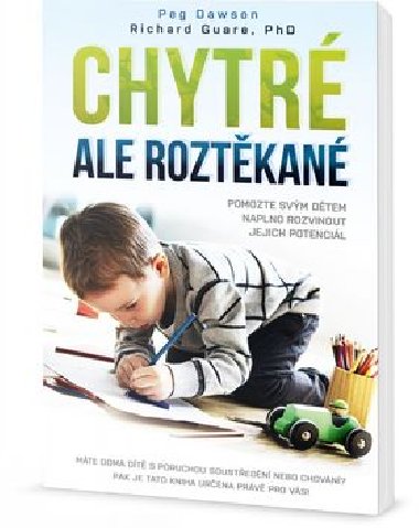 Chytré, ale roztěkané - Peg Dawson; Richard Guare