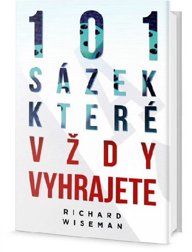 101 szek, kter vdycky vyhrajete - Richard Wiseman